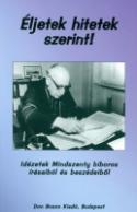 Éljetek hitetek szerint!